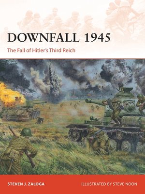 Downfall 1945 by Steven J. Zaloga